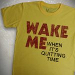 DBT - Wake Me Up T-shirt - May 2016